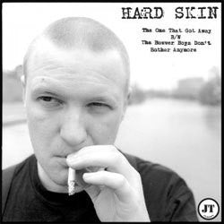 Hard Skin "The One That Got Away" 7"