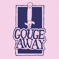Gouge Away "Swallow b/w Sweat" Cassette