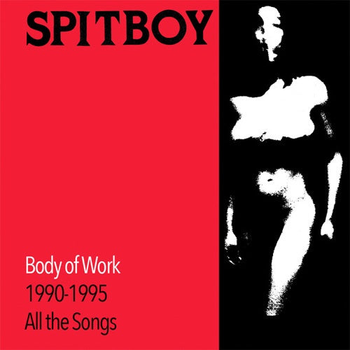 Spitboy "Body Of Work: 1990-1995" 2xLP
