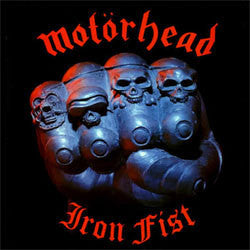 Motorhead "Iron Fist" LP