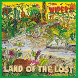 Wipers "Land Of The Lost" LP