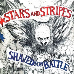 Stars And Stripes "Shaved For Battle" CD
