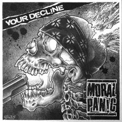Moral Panic "Your Decline" 7"