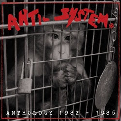 Anti System "Anthology 1982- 1986" 2xLP