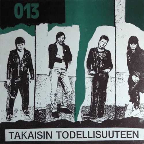 013 "Takaisin Todellisuuteen" LP