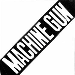 Machine Gun "10 Hardcore Tracks" 7"