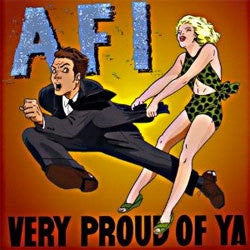 AFI "Very Proud Of Ya" CD
