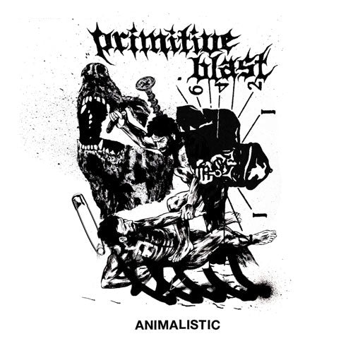 Primitive Blast "Animalistic" 7"