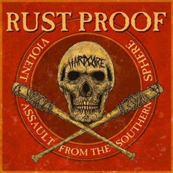 Rust Proof / Worst "Violent Assault From The Southern Sphere" 7"