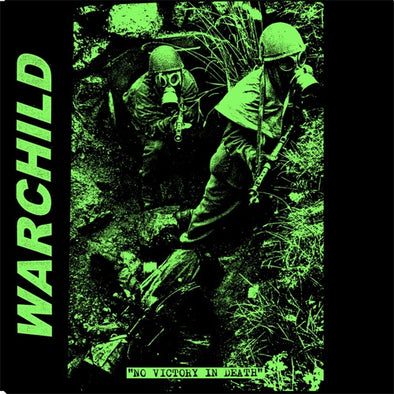 Warchild "No Victory In Death" 7"