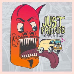 Just Friends "Nothing But Love" LP