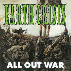 Earth Crisis "All Out War / Firestorm" LP