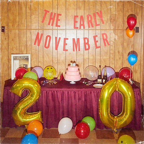 The Early November "Twenty" LP
