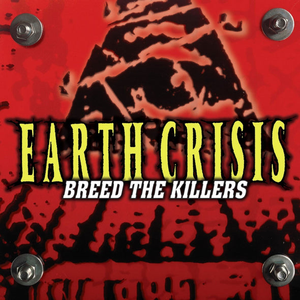 Earth Crisis "Breed The Killers" LP