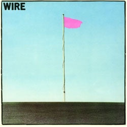 Wire "Pink Flag" LP