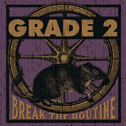 Grade 2 "Break The Routine" LP