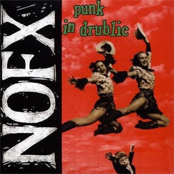 NOFX "Punk In Drublic" CD