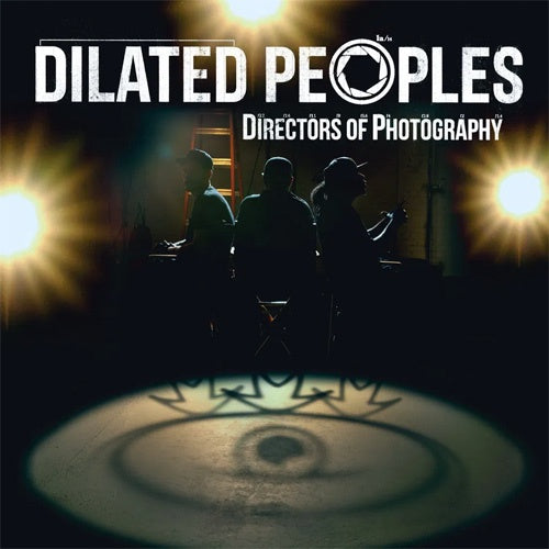 Dilated Peoples "Directors Of Photography" 2xLP