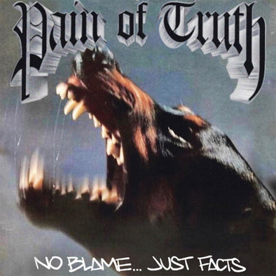Pain Of Truth "No Blame Just Facts" 12"
