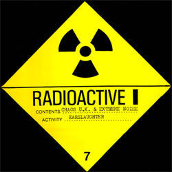Chaos UK / Extreme Noise Terror" Radioactive" LP
