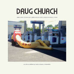 Drug Church "Party At Dead Man's" 7"