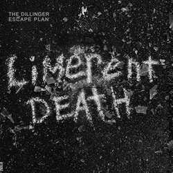 Dillinger Escape Plan "Limerent Death" 7"