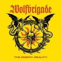 Wolfbrigade "The Enemy: Reality" LP