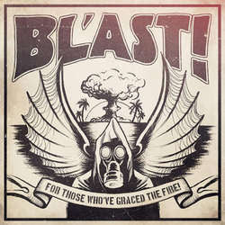 Bl'ast "For Those Who've Graced The Fire" 7"