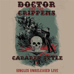 Doctor & The Crippens "Cabaret Stule" 2xLP