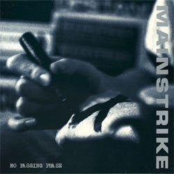 Mainstrike "No Passing Phase" LP