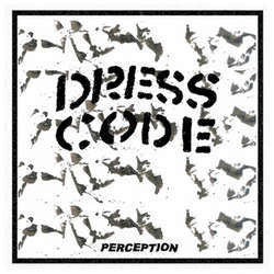 Dress Code "Perception" 7"