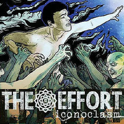 The Effort "Iconoclasm" CD