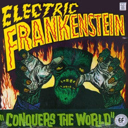 Electric Frankenstein "Conquers The World" LP