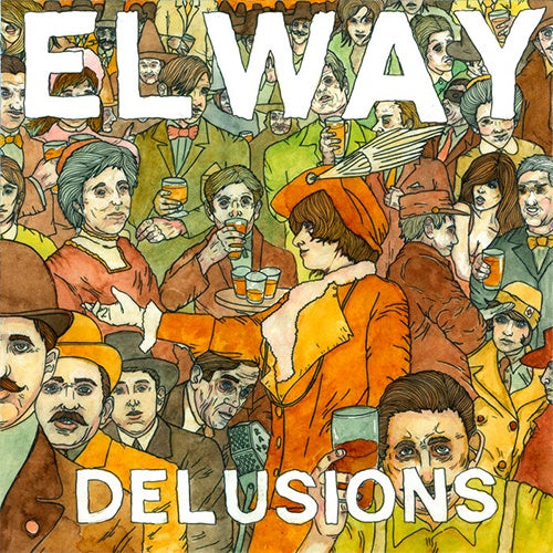 Elway "Delusions" LP