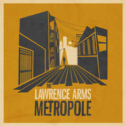 The Lawrence Arms "Metropole" LP