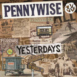 Pennywise "Yesterdays" LP