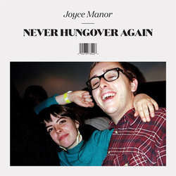 Joyce Manor "Never Hungover Again" CD