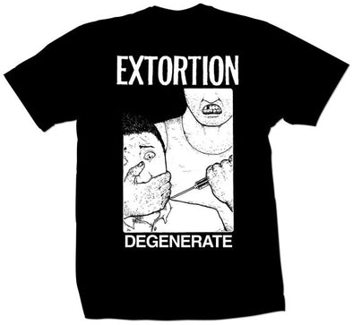 Extortion "Degenerate" T Shirt