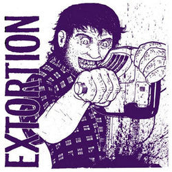 Extortion / Rupture "Split" 5"