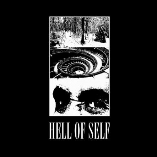 Hell Of Self "Self Titled" 7"