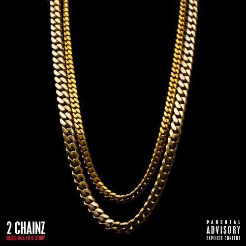 2 Chainz "Based On A T.R.U. Story" 2xLP