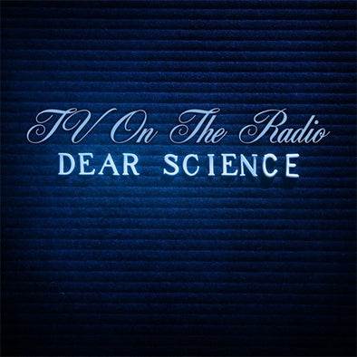 TV On The Radio "Dear Science" LP