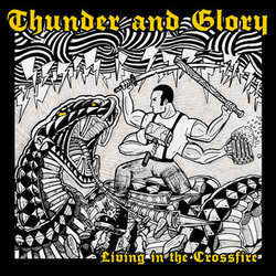 Thunder & Glory "Caught In The Crossfire" 10"
