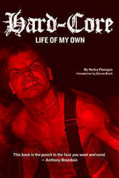 Harley Flanagan "Hard-Core: Life Of My Own" Book