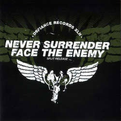 Face The Enemy / Never Surrender "Split" LP