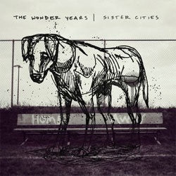 The Wonder Years "Sister Cities" CD