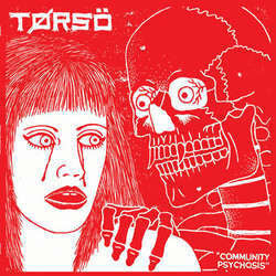 Torso "Community Psychosis" 12"