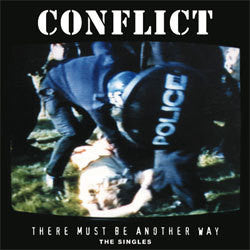 Conflict "There Must Be Another Way" 2xLP