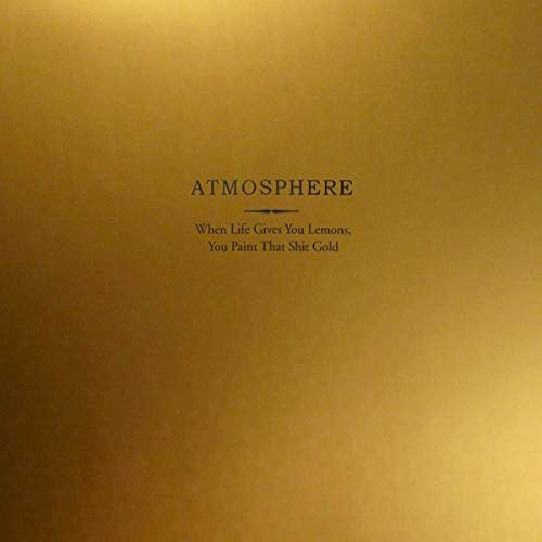 Atmosphere "When Life Gives You Lemons, You Paint That Shit Gold" 2xLP