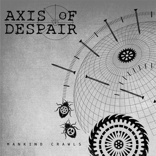 Axis Of Despair "Mankind Crawls" 7"